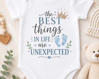 The Best Things in Life are Unexpected Unisex Baby Bodysuit - Gender Neutral Baby Clothing