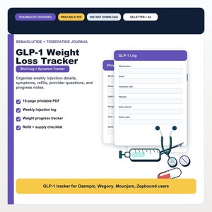May include: A printable GLP-1 weight loss tracker journal in PDF format. The document features a log for medication, dose, injection site, weight, side effects, and refill dates. It includes a stethoscope, syringe, and pills graphic illustration.