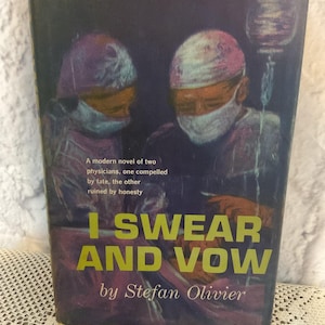 1960  I Swear and Vow by Stefan Olivier Hardcover Book Novel