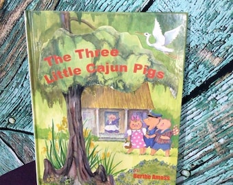1999 Hardback Children’s Book “The Three Little Cajun Pigs”