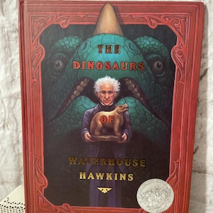 2001 Hardback The Dinosaurs of Waterhouse Hawkins by Barbara Kerley
