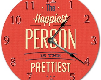 The Happiest Person is the Prettiest Clock - 10.5" Red MDF Wall Clock