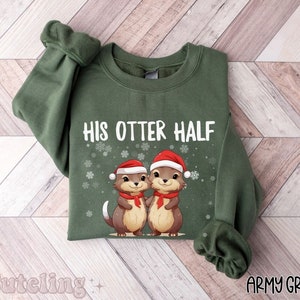 Funny Couples Christmas Sweatshirts, Couple Christmas Pajamas, Couple Sweaters, Matching Christmas Shirt, Otter Puns Ugly Sweater Party Tee