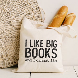 Book Lover Tote, I Like Big Books And I Cannot Lie, Reading Gifts, English Teacher Tote, 90s kid, Librarian Book Nerd Bookworm Reader
