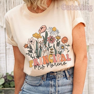 Personalized Principal Shirt, School Principal TShirt, Wildflowers Back to School Shirts Principal Gift Custom Principal Shirt Teacher Shirt