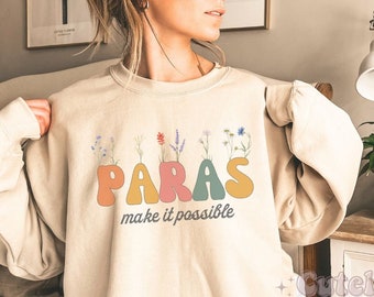 Paraprofessional Sweatshirt, Behavior Teacher Sweater, Teacher Aide Gift For Paraprofessional Para Sweatshirt Special Education Teacher SPED
