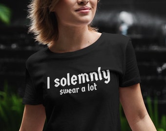 I solemnly Swear A Lot, Funny wizard shirt for men, Wizarding school tshirt for women, magic lover shirt, Joke shirt