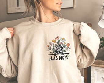 Lab Mom Sweatshirt, Wildflowers Labrador Retriever Mom Gift for Lab Mama, Lab Mama sweater, Labrador Dog Gifts, Gifts for Lab owners