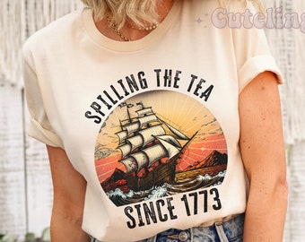 Spilling The Tea Since 1773 Shirt, History Teacher Gift, Funny Teacher Shirts, Historian Shirt, History Buff Gift, Patriotic TShirt