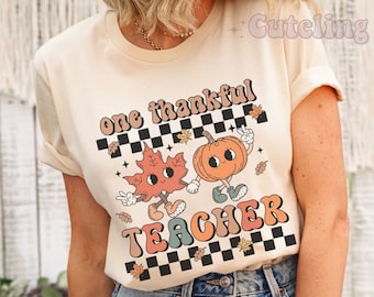 Fall Teacher Shirt Cute Thanksgiving Teacher TShirt One Thankful Teacher Gifts Teacher Fall Tee Retro Pumpkin Halloween Teacher T-Shirt