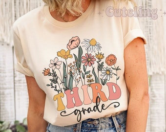 Third Grade Teacher Shirt, Third Grade Teacher TShirt, 3rd Grade Teacher Shirt, 3rd Grade Teacher Gifts For Third Grade Teacher Wildflowers