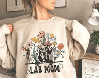 Lab Mom Sweatshirt, Wildflowers Labrador Retriever Mom Gift for Lab Mama, Lab Mama sweater, Labrador Dog Gifts, Gifts for Lab owners
