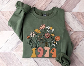 Wildflower 1974 Sweatshirt, 50th Birthday Sweatshirt, 1974 Birth Year Number Shirt for Women, Birthday Sweatshirt Turning 50 Gift for bestie