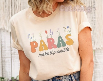 Paraprofessional Shirt, Behavior Teacher Shirt, Teacher Aide Shirt Gift For Paraprofessional, Para T-Shirt, Special Education Teacher Shirts