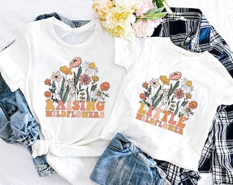 Raising Wildflowers Matching Mom and Me Shirts, Mom and Baby matching shirts, Mommy and Me Mothers Day Shirt, Little Wildflower TShirt Gift