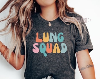 Lung Shirt, Respiratory Therapy, RT Shirt Lung Squad Shirt, Pulmonologist Shirt, RT Gifts, Lung Shirt, RT Shirts, Wildflowers Lung Squad