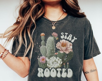 Cactus Shirt, Gardening Plant Lover Gift for Gardener Plant Mama Farmer Cactus Tshirt Desert Vibes Shirt Inspirational Saying Botanical tops