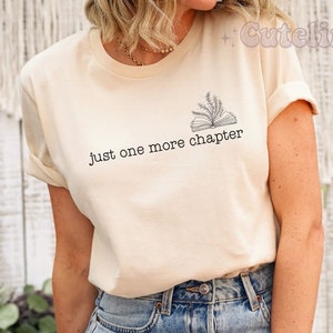 Just One More Chapter Shirt, Reading T-shirt, Book Lover Gift, Books Tshirt, Librarian Shirt, Bookish Shirt, Unisex Shirt, Book Shirts