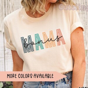 Bonus Mama Shirt, Stepmom shirt, Bonus Mom Gift for Step Mom Shirt Birthday Gifts for Mom, Mom Life Shirt Mother&#39;s Day Shirt for Step Mother