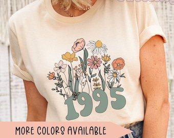 1995 Shirt, 30th Birthday Shirt, Wildflowers 1995 Birth Year Number Shirt for Women, Birthday TShirt, Turning 30 Gift, 1995 plus size tops