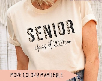 Camiseta Senior 2026, Clase 2026, Último año de universidad, Último año de secundaria, Camiseta de graduado 2026, Camisetas de equipo de graduado, Camiseta de regalo Cheetah para último año