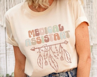 Medical Assistant Shirt Gift for CMA Shirt Med Assistant Tshirt Doctor Assistant Certified Medical T-shirt Boho Arrow Shirt CMA tshirts