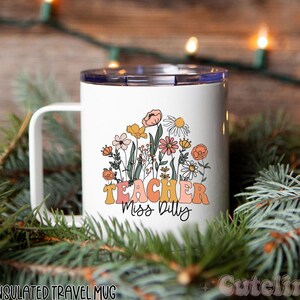 Personalized Teacher Mug Wildflowers Teacher Mug Teacher Name Mug Appreciation Gift Custom Teacher Mug End of School Gift Teacher Juice Cup