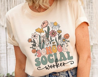 School Social Worker T-Shirt, Social Worker T-shirt, School Social Worker Gifts, Social Worker Shirt, Gift, Wildflower shirt