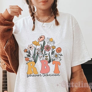 Wildflowers RBT Shirt, Behavior Specialist Shirt, ABA Shirt, Behavior Therapist Shirt, Behavior Technician Gifts, ABA gifts, autism worker image 10