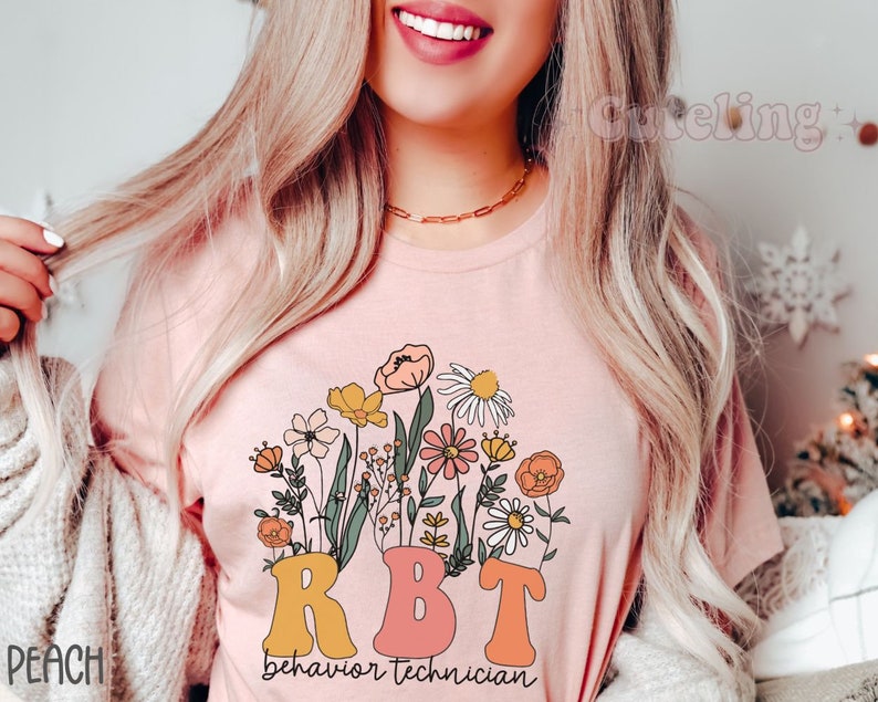 Wildflowers RBT Shirt, Behavior Specialist Shirt, ABA Shirt, Behavior Therapist Shirt, Behavior Technician Gifts, ABA gifts, autism worker Heather Peach