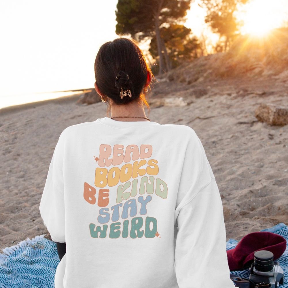 Read Books Be Kind Stay Wired Sweatshirt - Women's Crewneck Pullover, Librarian Book Lover Shirt, Cute Gift Top