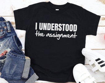 I Understood the assignment Tik Tok viral trends shirt social media shirt Influencer for women men