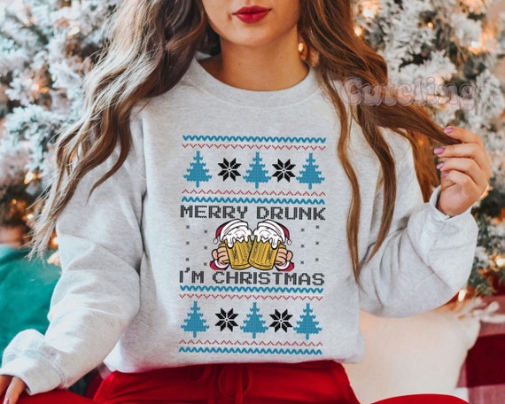 Ugly Christmas Sweater Merry Drunk I m Christmas Naughty Christmas Party Funny Christmas Humor Holiday Pajamas Holiday Fashion Etsy Canada