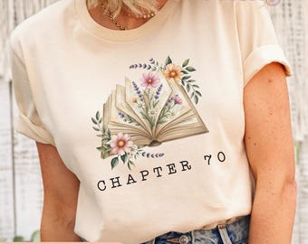 Chapter 70 Shirt, 70th Birthday Shirt, Born in 1956 Birth Year Number Shirt for Women, Birthday TShirt, Turning 70 Gift, 1956 plus size tops