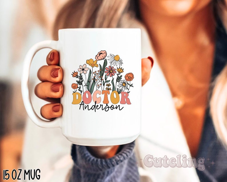 Custom Dr Mug, New Doctor Coffee Mug, Personalized Doctor Gift Mug, Doctor Name Mug, Gift for New Grad Medical Graduation Gift, PhD Gift Mug 15oz White Mug