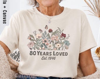 Camiseta de 80 cumpleaños, Camiseta "80 años amado", Est. 1946 Regalo de 80 cumpleaños para la abuela Regalo de cumpleaños para mamá Camiseta floral de cumpleaños Regalo de 80 cumpleaños para mujeres