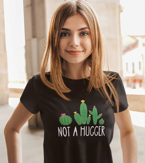 Not A Hugger Funny Cactus Sarcastic Introvert Gift T-Shirt Not A Hugger Funny Cactus Sarcastic Introvert Gift T-Shirt