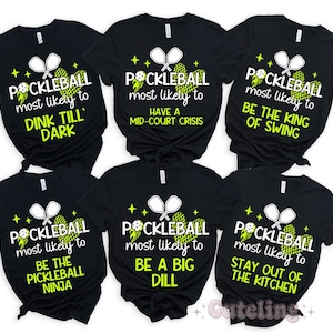 Pickleball Shirt Lustige Gruppe Pickleball TShirts Pickleball Geschenk für Frauen Pickleball Spieler T-Shirt Racquetball Paddleball Sport höchstwahrscheinlich