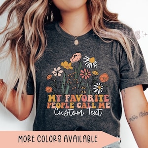 My Favorite People Call Me Grandma Shirt, Personalized Grandma Shirt, Custom Grandma Tshirt Baby Reveal Gifts For Grandma Gift Plus Size Top