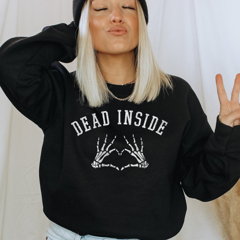 Discover Dead Inside College sweatshirt, Halloween skeleton sweatshirt, fall sweatshirt, Goth Halloween shirt, skeleton heart