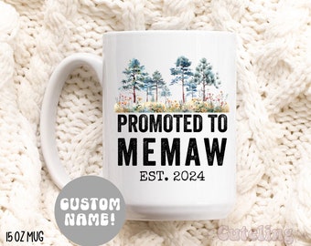 Custom Memaw Mug, Promoted to Memaw Est 2024 Mug, Pregnancy Reveal Gift New Grandma Gift New Baby Announcement Mug for Grammy Nana MD-122