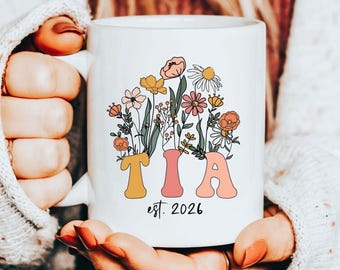 Promu au nom de Tia, Mug faire-part de grossesse, Cadeau pour nouvelle tante, Tante latina, Faire-part de bébé, Promu à Tia est 2026, Fleurs sauvages en devenir tante
