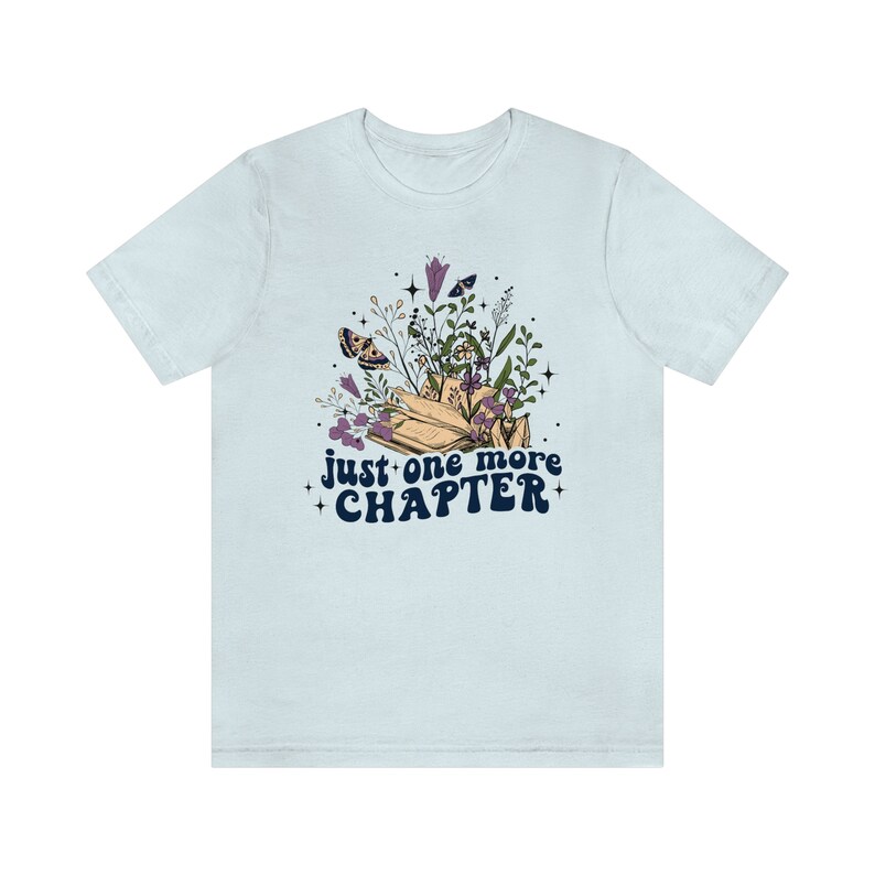 Camiseta "Solo un capítulo más", camiseta de lectura, regalo para amantes de los libros, camiseta de libros, camiseta de bibliotecaria, camiseta de libros, camisetas de flores para mujer imagen 5