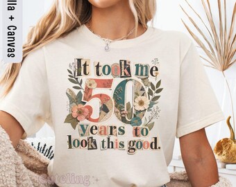 Womens Birthday Shirt Funny Birthday Shirt for Woman 50th Birthday Took 50 years to look this good Vintage 1976 Shirt