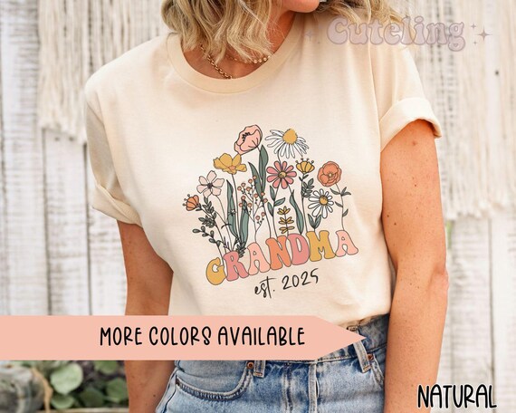Grandma Shirt, Wildflowers Grandma Shirt, Grandma Est 2025 Gift for New Grandmother, Pregnancy Announcement 2025 Groovy retro Grandma tshirt