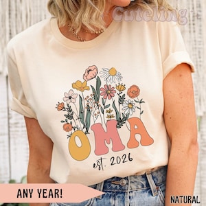 Oma Shirt, Wildflowers Grandma Shirt, Oma Est 2026, Gift for German Grandmother, Pregnancy Announcement Gift for Oma, Baby Reveal Gift