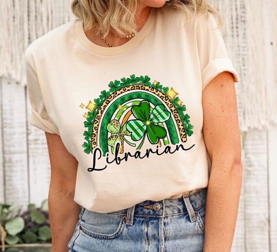 Lucky To Be A Librarian T-Shirt St Patrick Day Gift Shirt T-Shirt Lucky To Be A Librarian T-Shirt St Patrick Day Gift Shirt T-Shirt