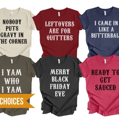 Family Thanksgiving Shirts Thanksgiving Puns Shirt Funny Etsy