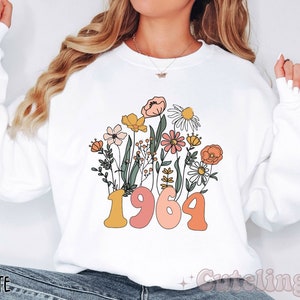 Wildflowers 1964 Sweatshirt 60th Birthday Sweatshirt Wildflowers 1964 Birth Year Number Sweatshirt Women Turning 60 Gift Plus Size Sweater White