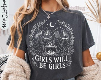 Vintage Girls Will Be Girls Witch Comfort Colors Shirt, Funny Witch Vintage Shirt, Vintage Halloween Women Shirt, Fall Bachelorette Tee